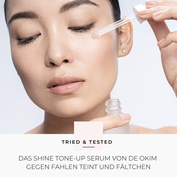 Das Shine Tone Up Serum von DE OKLM im Test